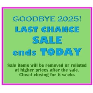 LAST CHANCE END OF YEAR SALE